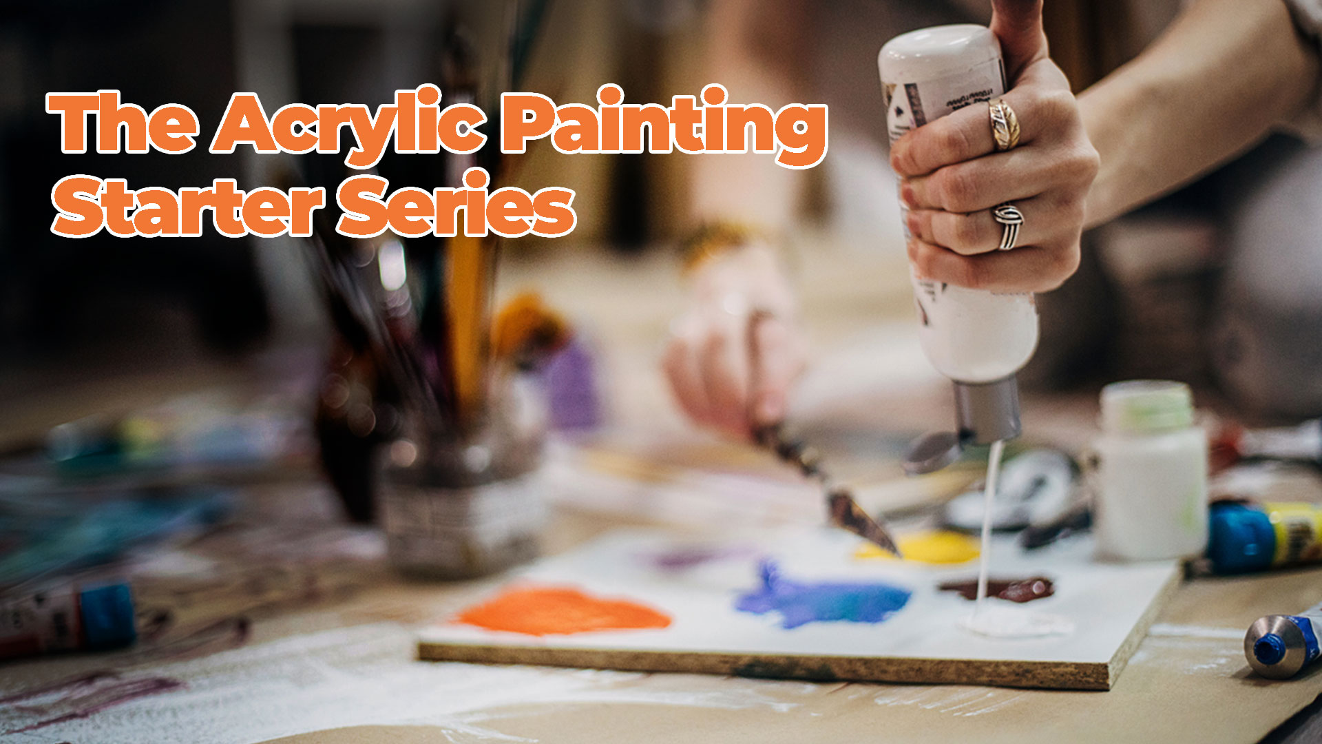 The Acrylic Painting Starter Series Class